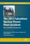 The 2011 Fukushima Nuclear Power Plant Accident