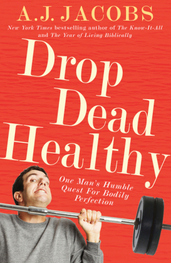 Drop Dead Healthy. Sau-Fit, englische Ausgabe