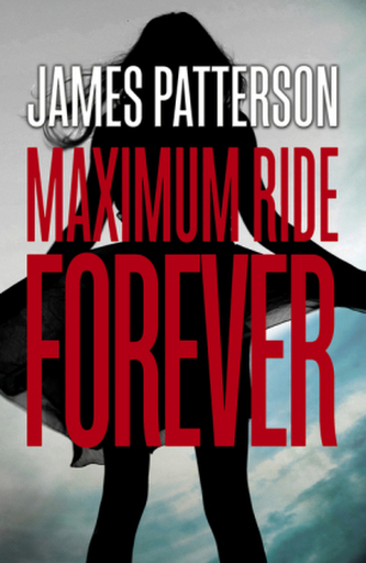 Maximum Ride Forever