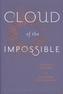 Cloud of the Impossible