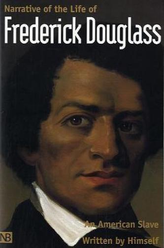 Narrative of the Life of Frederick Douglass. Das Leben des Frederick Douglass als Sklave in Amerika, von ihm selbst erzählt, eng