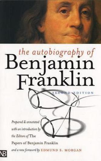 The Autobiography of Benjamin Franklin. Autobiographie, englische Ausgabe