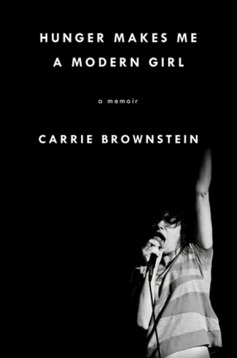 Hunger Makes Me a Modern Girl