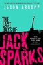 The Last Days of Jack Sparks
