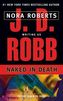 Naked in Death. Rendezvous mit einem Mörder, englische Ausgabe