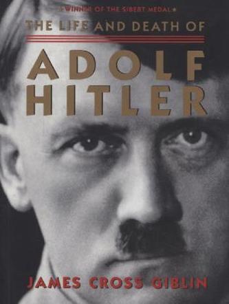 The Life and Death of Adolf Hitler