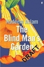 The Blind Man's Garden