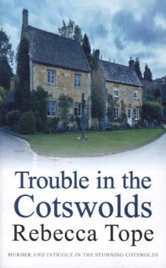 Trouble In The Cotswolds