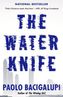 The Water Knife. Water - Der Kampf beginnt, englische Ausgabe