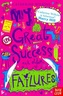 My Great Success and other Failures