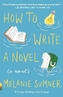 How To Write A Novel. Eine Therapie für Aristoteles, englische Ausgabe