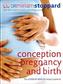 Conception, Pregnancy and Birth