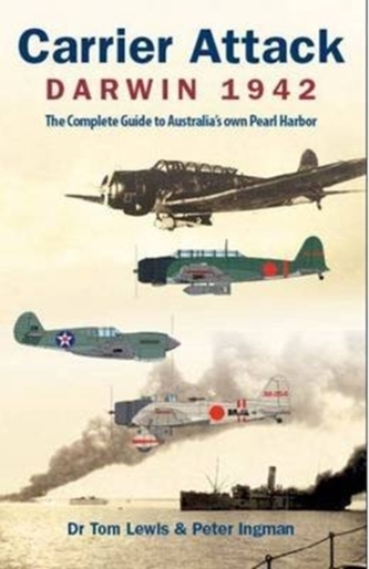 Carrier Attack Darwin 1942