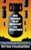 The Bombs That Brought Us Together