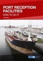 Port reception facilities