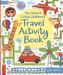 The Usborne Little Children's Travel Activity Book