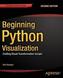 Beginning Python Visualization