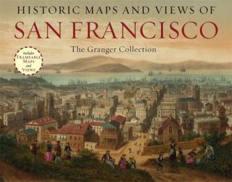 Historic Maps and Views of San Francisco