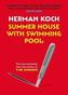 Summer House with Swimming Pool. Sommerhaus mit Swimmingpool, englische Ausgabe