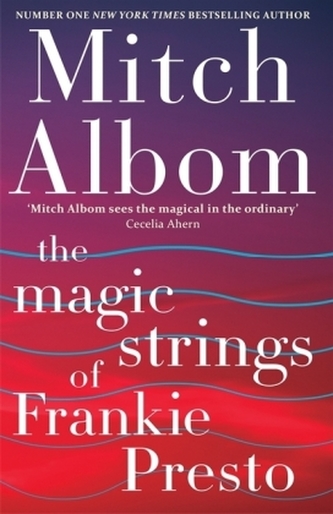 The Magic Strings of Frankie Presto