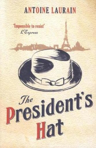 The President's Hat. Der Hut des Präsidenten, englische Ausgabe