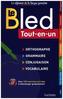 Le Bled - Orthographe, Grammaire, Conjugaison
