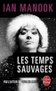 Les temps sauvage