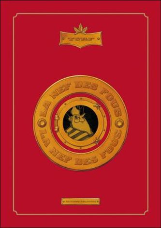 Nef des fous, edition integrale. Das Narrenschiff , französische Ausgabe