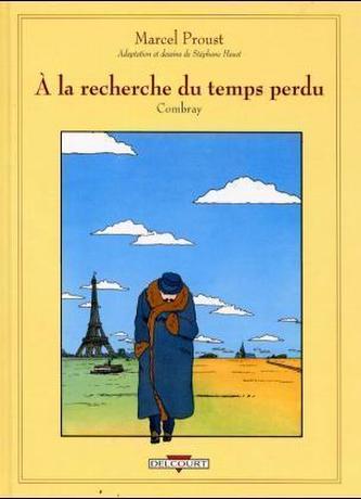 Marcel Proust, À la recherche du temps perdu - Combray