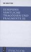 Die bittflehenden Mütter - Der Wahnsinn des Herakles - Die Troerinnen - Elektra