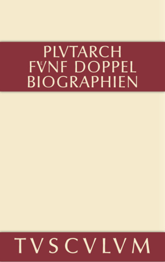 Fünf Doppelbiographien, 2 Bde.