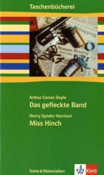 Das gefleckte Band. Miss Hinch