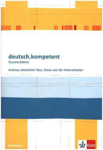 Andreas Steinhöfel: Rico, Oskar und die Tieferschatten