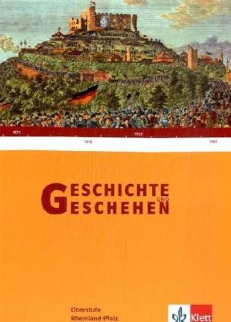 Geschichte und Geschehen, Oberstufe Rheinland-Pfalz