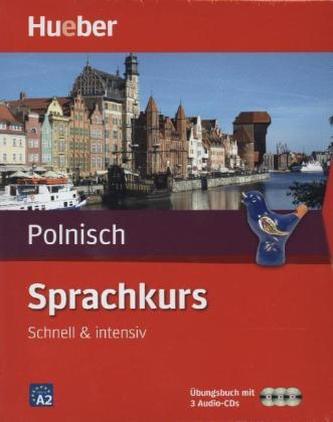 Sprachkurs Polnisch - Schnell & intensiv, Übungsbuch m. 3 Audio-CDs