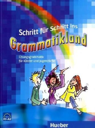 Schritt für Schritt ins Grammatikland