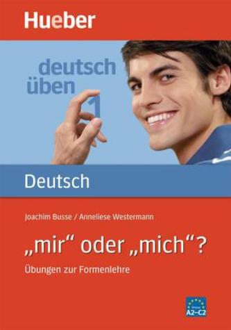 'mir' oder 'mich'?, Neuausgabe, neue Rechtschreibung