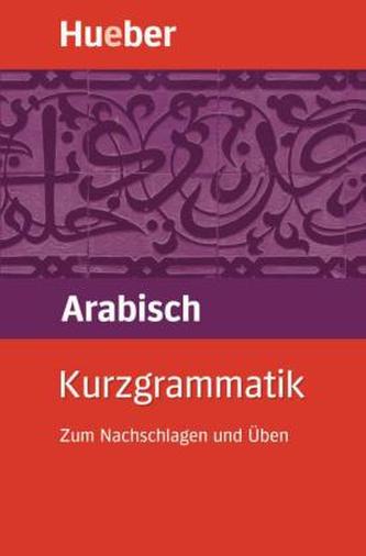 Kurzgrammatik Arabisch