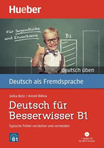 Deutsch für Besserwisser B1, m. MP3-CD