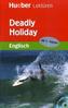 Deadly Holiday, m. 2 Audio-CDs