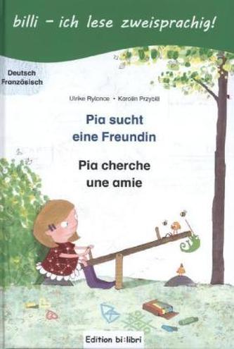 Pia sucht eine Freundin, Deutsch-Französisch