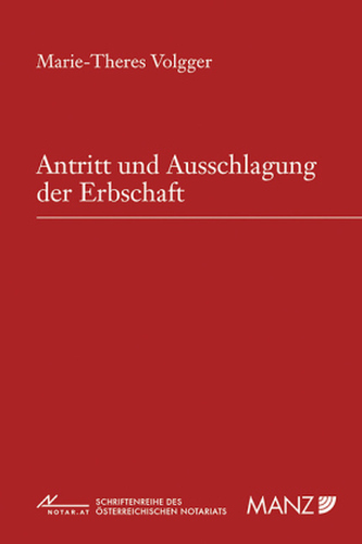 Antritt und Ausschlagung der Erbschaft (f. Österreich)