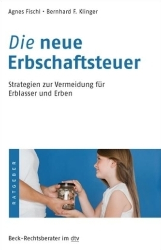 Die neue Erbschaftsteuer