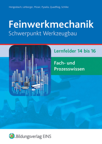 Feinwerkmechanik, Schwerpunkt Werkzeugbau