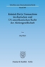 Related-Party Transactions im deutschen und US-amerikanischen Recht der Aktiengesellschaft.