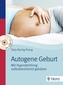 Autogene Geburt, m. Audio-CD