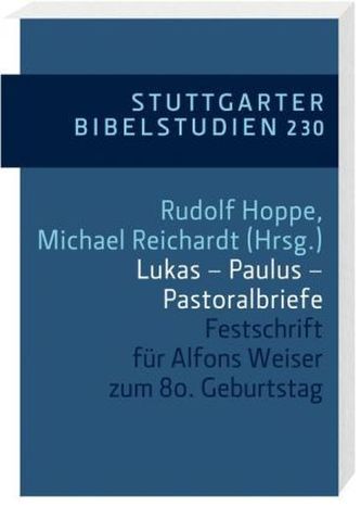Lukas - Paulus - Pastoralbriefe