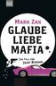 Glaube, Liebe, Mafia