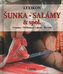 Šunka salámy
