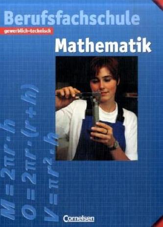 Mathematik Berufsfachschule, gewerblich-technische Richtung, Neubearbeitung